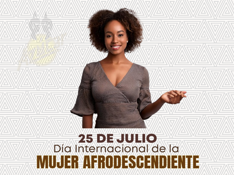 Establecido en 1992 durante el primer Encuentro de Mujeres Afrolatinoamericanas y Afrocaribeñas, esta fecha visibiliza las luchas y contribuciones de las mujeres afrodescendientes.